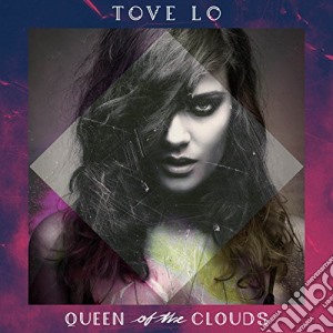 Tove Lo - Queen Of The Clouds cd musicale di Tove Lo