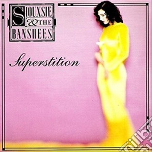 Siouxsie & The Banshees - Superstition cd musicale di Siouxsie & banshees