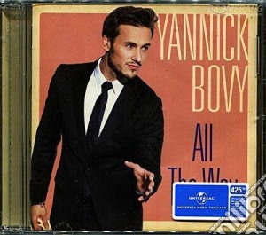 Yannick Bovy - All The Way cd musicale di Yannick Bovy