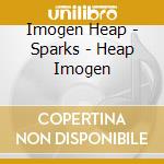 Imogen Heap - Sparks - Heap Imogen cd