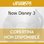 Now Disney 3 cd