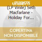 (LP Vinile) Seth Macfarlane - Holiday For Swing vinile