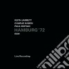 Keith Jarrett / Charlie Haden / Paul Motian - Hamburg '72 cd musicale di Keith Jarrett
