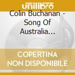 Colin Buchanan - Song Of Australia (Cd+Dvd) cd
