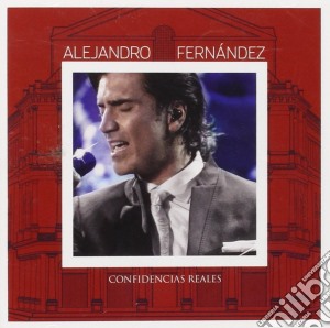 Alejandro Fernandez - Confidencias Reales Deluxe (2 Cd) cd musicale di Alejandro Fernandez