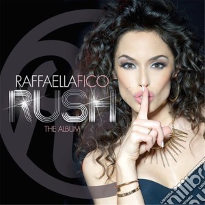 Raffaella Fico - Rush cd musicale di Raffaella Fico
