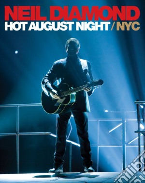 (Music Dvd) Neil Diamond - Hot August Night / Nyc cd musicale
