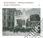 Savina Yannatou - Songs Of Thessaloniki cd