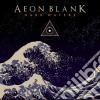 Aeon Blank - Dark Waters cd