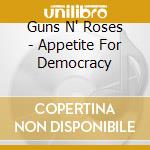 Guns N' Roses - Appetite For Democracy