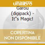 Garou (digipack) - It''s Magic! cd
