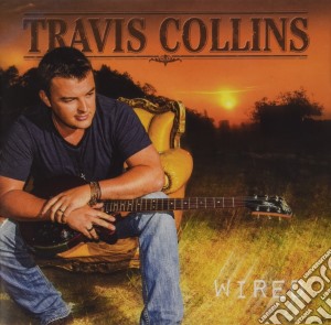 Travis Collins- Wired cd musicale