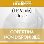 (LP Vinile) Juice vinile