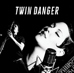 Twin Danger - Twin Danger cd musicale di Danger Twin