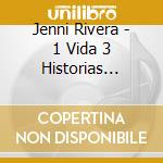 Jenni Rivera - 1 Vida 3 Historias (Cd+Dvd) cd