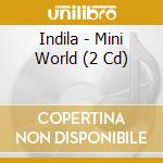Indila - Mini World (2 Cd)
