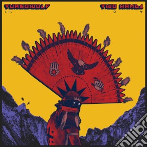 Turbowolf - Two Hands cd musicale di Turbowolf