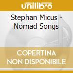 Stephan Micus - Nomad Songs cd