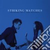 Striking Matches - Nothing But Silence cd