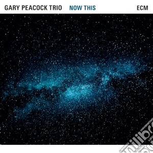 Gary Peacock Trio - Now This cd musicale di Gary Peacock Trio