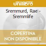 Sremmurd, Rae - Sremmlife cd musicale di Sremmurd, Rae