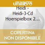 Heidi - Heidi-3-Cd Hoerspielbox 2 (3 Cd) cd musicale di Heidi