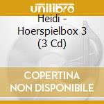 Heidi - Hoerspielbox 3 (3 Cd) cd