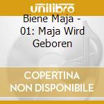 Biene Maja - 01: Maja Wird Geboren cd
