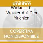 Wickie - 01 Wasser Auf Den Muehlen cd