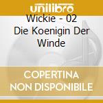 Wickie - 02 Die Koenigin Der Winde cd