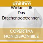 Wickie - 06 Das Drachenbootrennen, cd
