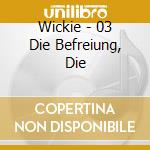 Wickie - 03 Die Befreiung, Die cd