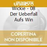Wickie - 08 Der Ueberfall Aufs Win cd musicale di Wickie