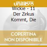 Wickie - 11 Der Zirkus Kommt, Die cd musicale di Wickie