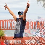 Luke Bryan - Spring Break And Checkin' Out cd
