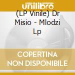 (LP Vinile) Dr Misio - Mlodzi Lp lp vinile di Dr Misio