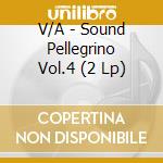 V/A - Sound Pellegrino Vol.4 (2 Lp) cd