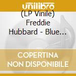(LP Vinile) Freddie Hubbard - Blue Spirits vinile