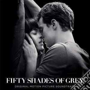 Fifty Shades Of Grey / O.S.T. cd musicale di aa.vv.
