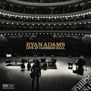 Ryan Adams - Live At Carnegie Hall (6 Lp) cd musicale di Ryan Adams
