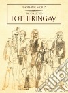 Fotheringay - Nothing More The Collected Fotheringay (3 Cd+Dvd) cd