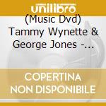 (Music Dvd) Tammy Wynette & George Jones - Ladies First cd