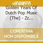 Golden Years Of Dutch Pop Music (The) - Zz & De Maskers (2 Cd) cd