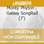 Monty Phyton - Galaxy SongRsd (7')