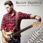 Enrico Nigiotti - Qualcosa Da Decidere