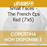 Small Faces - The French Eps Rsd (7'x5) cd
