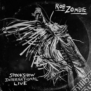 Rob Zombie - Spookshow International Live cd musicale di Rob Zombie