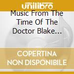 Music From The Time Of The Doctor Blake Mysteries cd