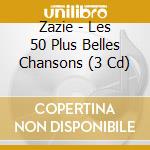 Zazie - Les 50 Plus Belles Chansons (3 Cd) cd
