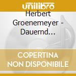 Herbert Groenemeyer - Dauernd Jetzt-Extended cd